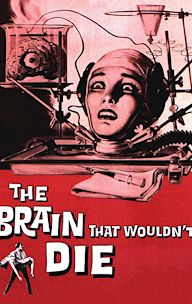 The Brain That Wouldn't Die