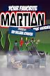 Your Favorite Martian: The Series