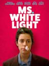 Ms. White Light