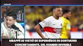 Mbappé fue el hombre invisible en Dortmund