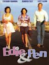 Edie & Pen