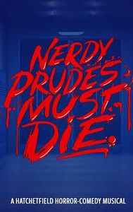 Nerdy Prudes Must Die