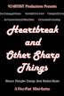 Heartbreak and Other Sharp Things