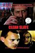 Clean Slate the Movie