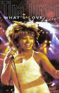 Tina Turner: What's Love? Live