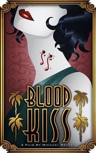 Blood Kiss - IMDb