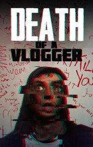 Death of a Vlogger