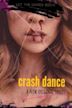 Crash Dance