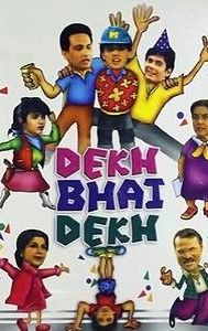 Dekh Bhai Dekh