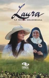 Laura, la santa colombiana