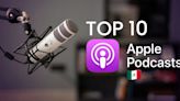Podcasts que encabezan la lista de los más populares en Apple México