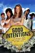 Good Intentions (2010 film)