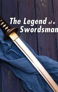 The Legend of a Swordsman