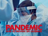 Pandemic: How to Prevent an Outbreak