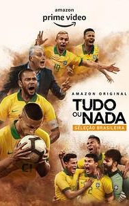 All or Nothing: Brazil National Team