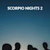 Scorpio Nights 2