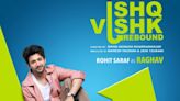 Rohit Saraf Breaks His Silence On Ishq Vishk Rebound's Poor Box Office Response: 'I Don't Get The Math...' - News18