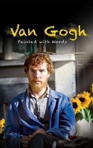 Van Gogh: Painted with Words