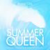 Summer Queen