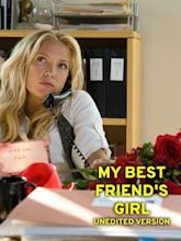 My Best Friend's Girl (2008 film)