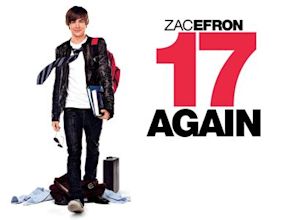 17 Again – Back to High School