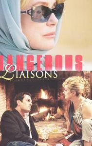 Dangerous Liaisons