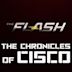 The Flash: Chronicles of Cisco