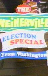 The Weinerville Election Special: From Washington B.C.