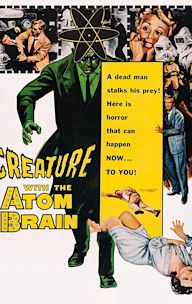 Creature With the Atom Brain