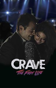 Crave: The Fast Life