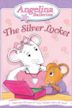 Angelina Ballerina: The Silver Locket