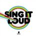 Sing It Loud EP