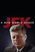 JFK: A New World Order