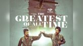 'Greatest Of All Time' VFX Just Completed; Release Date, First Single, And Other Details