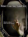 Never Can Say Goodbye: When Love and Hate Survive Death | Thriller