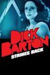 Dick Barton Strikes Back