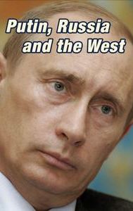 Putin, Russia and the West