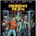 Thursday the 12th | Comedy, Horror