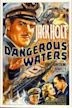 Dangerous Waters (1936 film)