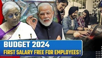 Budget 2024: Employees To Get One Month's Salary Free, Announces FM Sitharaman| Here’s How