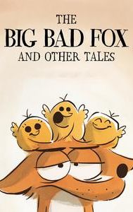 The Big Bad Fox and Other Tales...