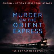 Murder on the Orient Express [Original Motion Picture Soundtrack]