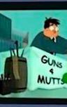 Guns for Mutts