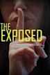 The Exposed | Drama, Thriller