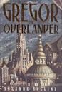 Gregor the Overlander (Underland Chronicles, #1)