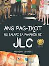 Ang Pag-Ikot ng Salapi sa Panahon ni JLC