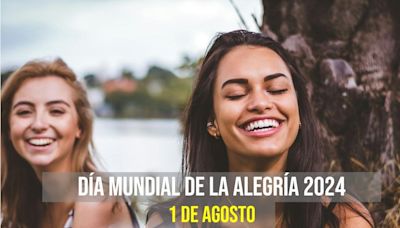 50 frases por el Día Mundial de la Alegría: las mejores citas para compartir este 1 de agosto