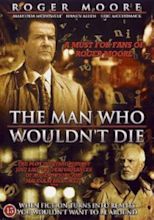 The Man Who Wouldn't Die (TV Movie 1994) - IMDb