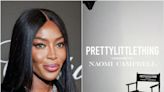 Naomi Campbell faces backlash for PrettyLittleThing collaboration