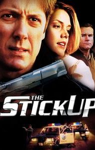 The Stick Up